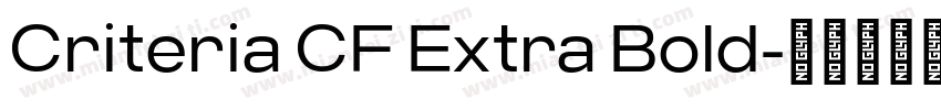 Criteria CF Extra Bold字体转换
